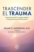 Trascenderl-trauma-Tratamientol-TEPTcomplejo-mediante-terapia-sistema-familia-interna-9788412583120