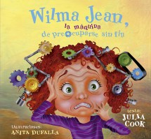 Wilma-Jean,-La-maquina-preocuparse-sin-fin-(tapa-dura,-5-a-12-aprox-)-9788491454632