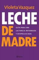 Leche-madre-Guia-paraactancia-informadasprejuiciada-9789504969488
